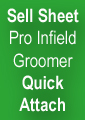 Pro Infield Groomer Sell Sheet Quick Attach 120h