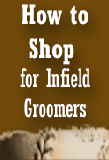 HowtoShopforInfieldGroomers