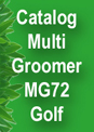 Multi Groomer MG72 GT Catalog
